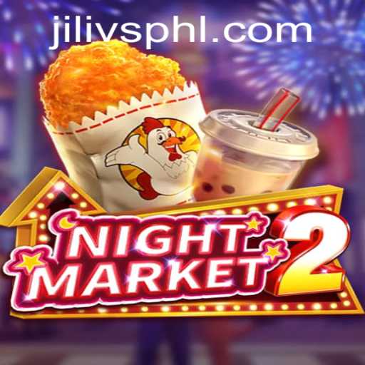 Exploring NightMarket2: The Ultimate JILI VS Experience